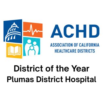 ACHD Association of California Healthcare Districts - District of the Year Plumas District Hospital ACHD Association of California Healthcare Districts - District of the Year Plumas District Hospital