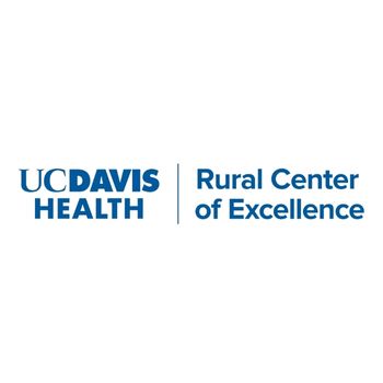 UC Davis Health Rural Center of Excellence Logo UC Davis Health Rural Center of Excellence Logo