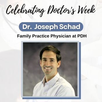 Celebrating Doctor's week with Dr. Joseph Schad