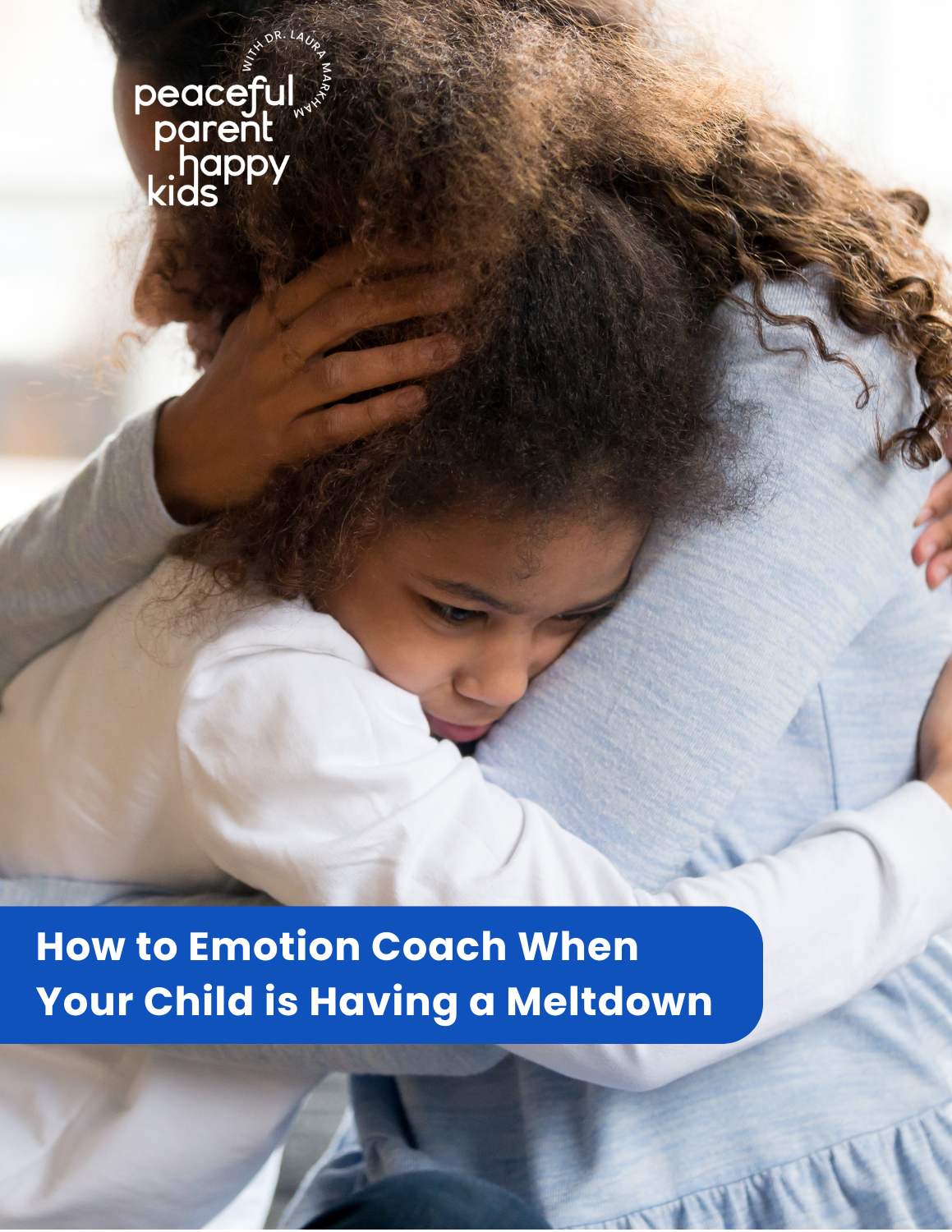 Emotion Coach Through Meltdowns With More Confidence